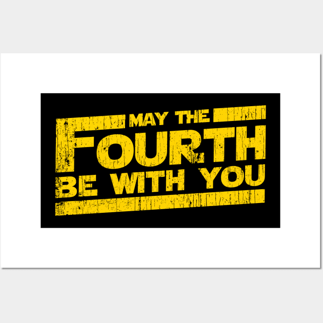 May The Fourth Be With You 4th Force Wall Art by Bingeprints